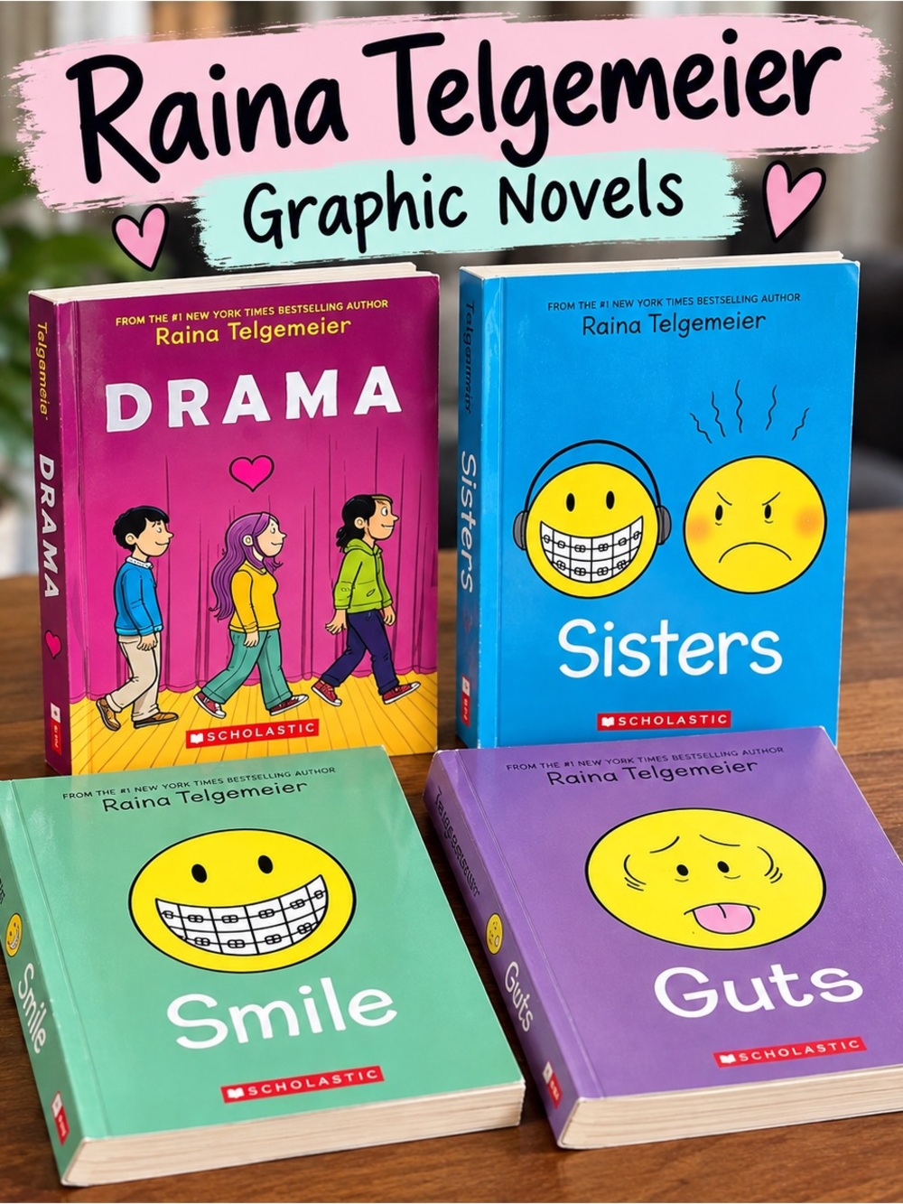 Raina Telgemeier Graphic Novels (Drama, Sisters, Smile, Guys)